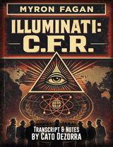 Transcript Analysis: Myron Fagan's "Illuminati: CFR" (1967)